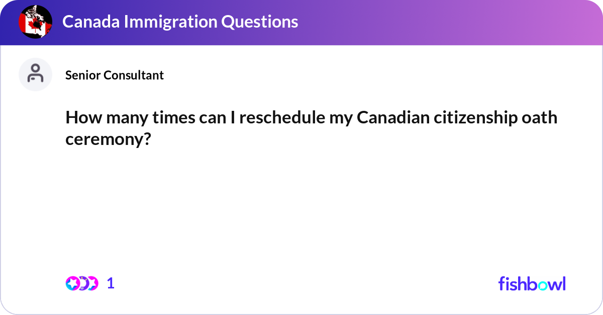 how long does it take to reschedule oath ceremony canada