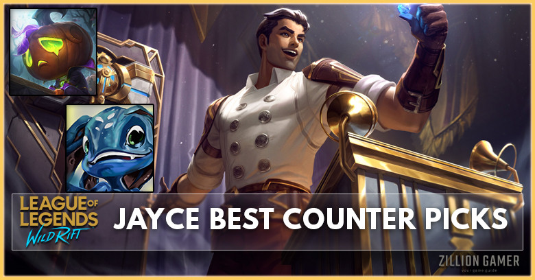 jayce counters and more