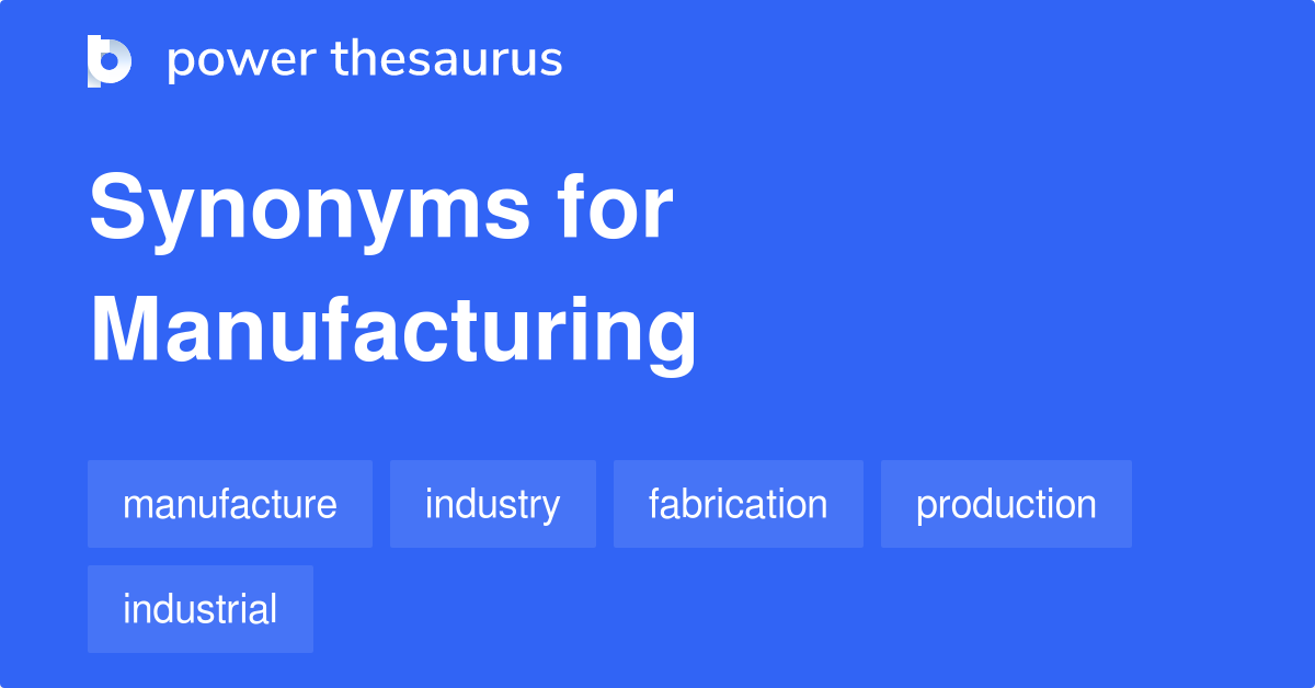 manufacture synonym