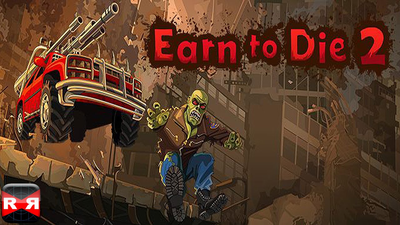 earn to die 2 2016