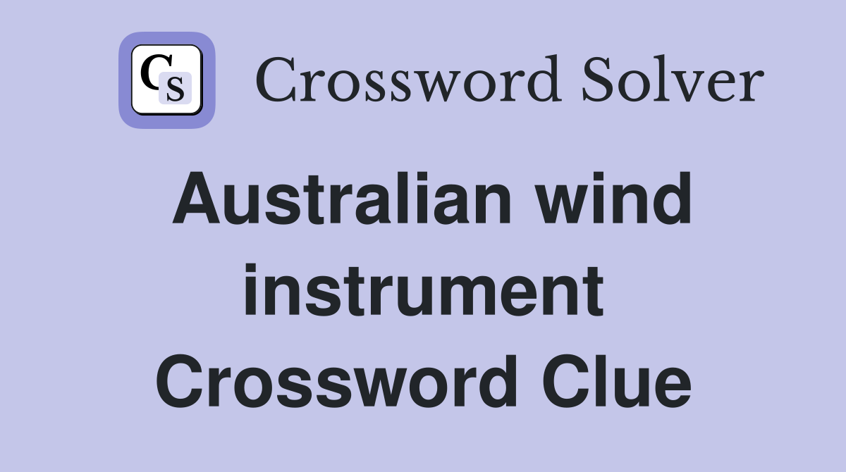 wind instrument crossword clue 8 letters