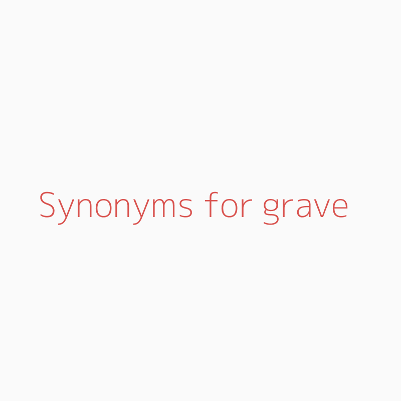 grave synonym