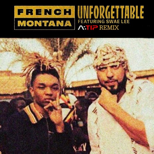 unforgettable french montana download