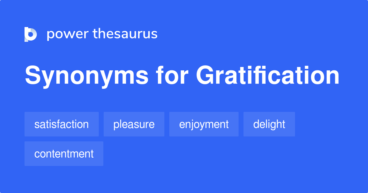 gratification synonym