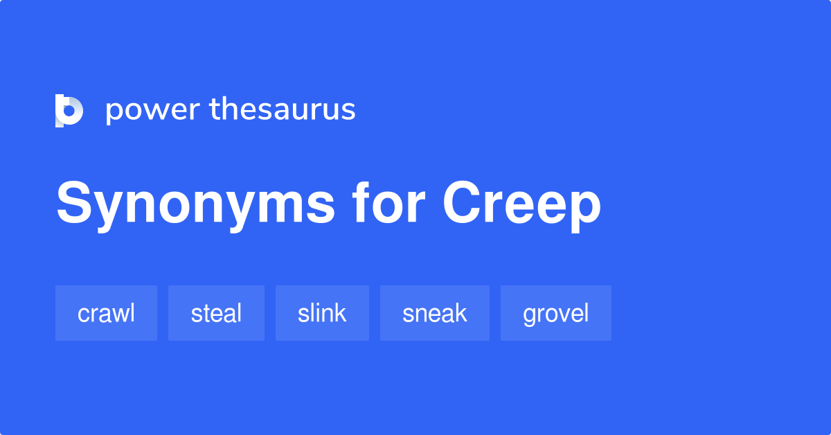 creep synonym