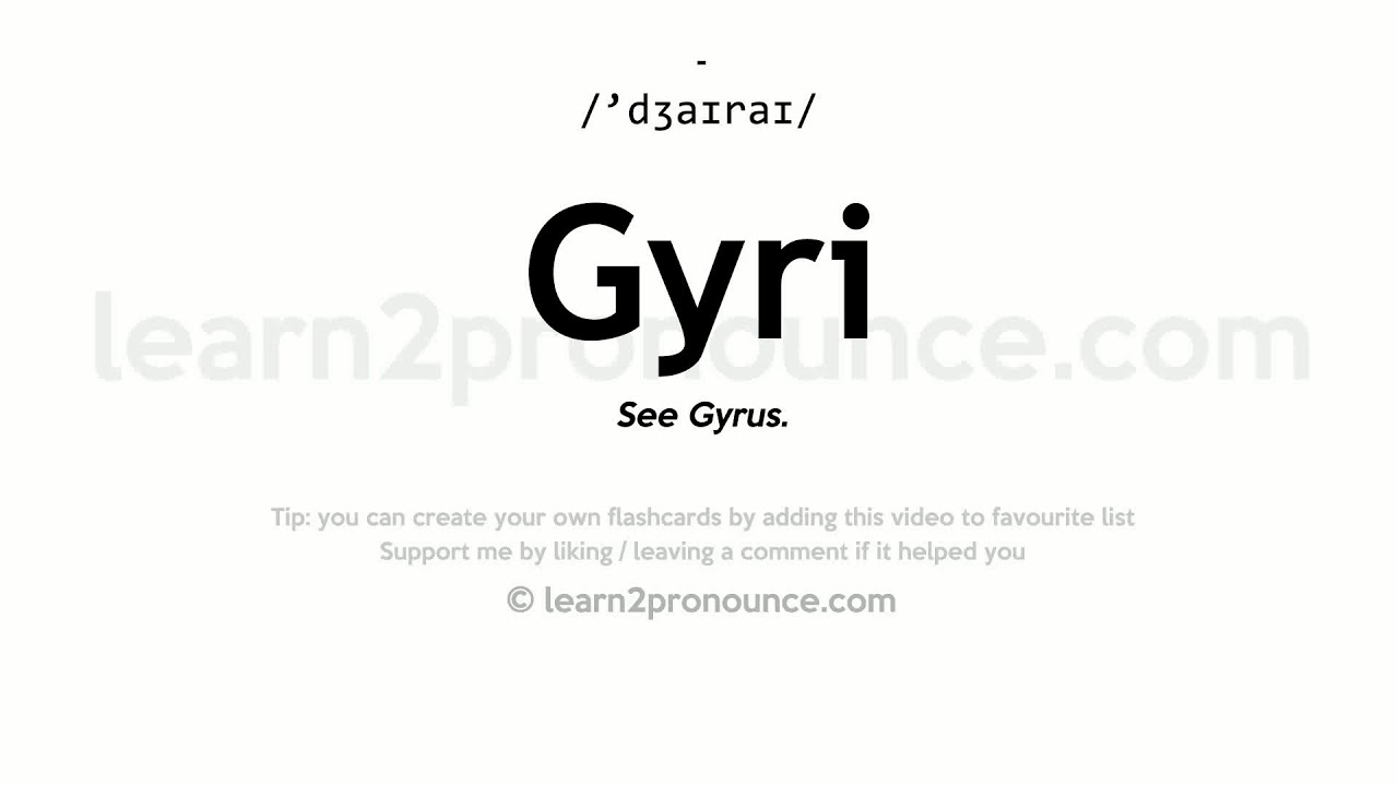 gyri pronunciation