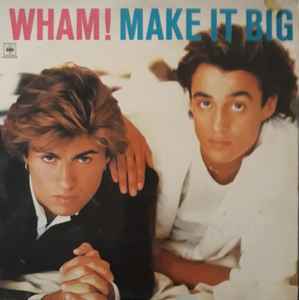 album wham make it big