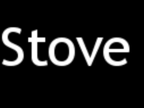 how to pronounce stove