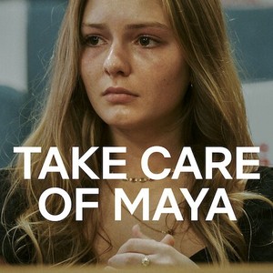 take care of maya netflix