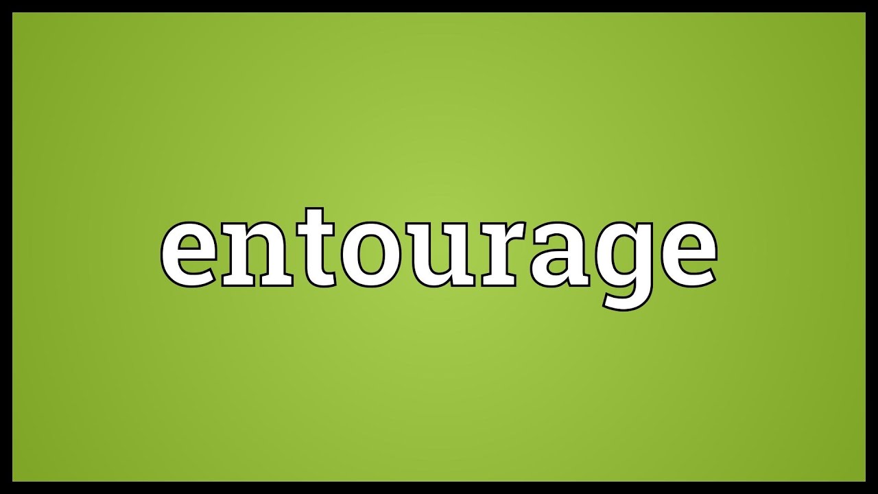 entourage meaning in tagalog