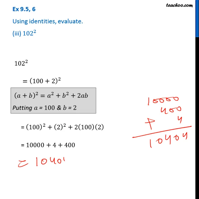 using identities evaluate 99 square