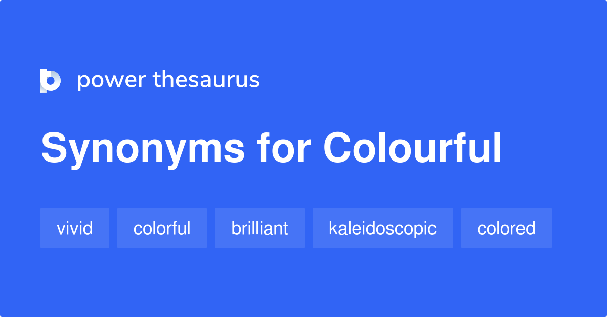 synonyms of colourful