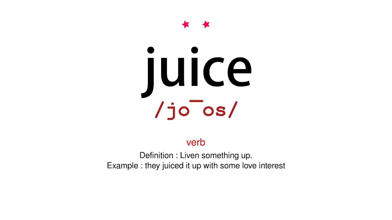 juice pronunciation