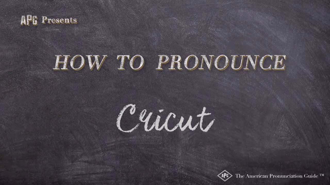 how to say cricut