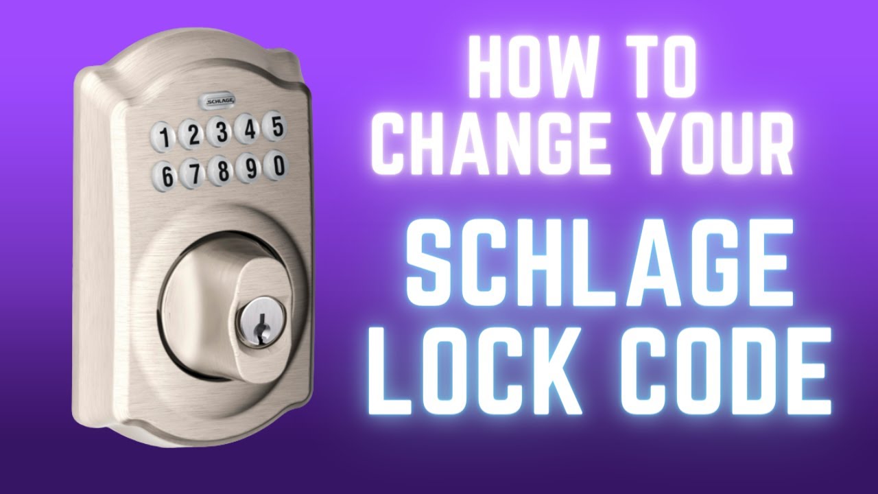 change code for schlage lock