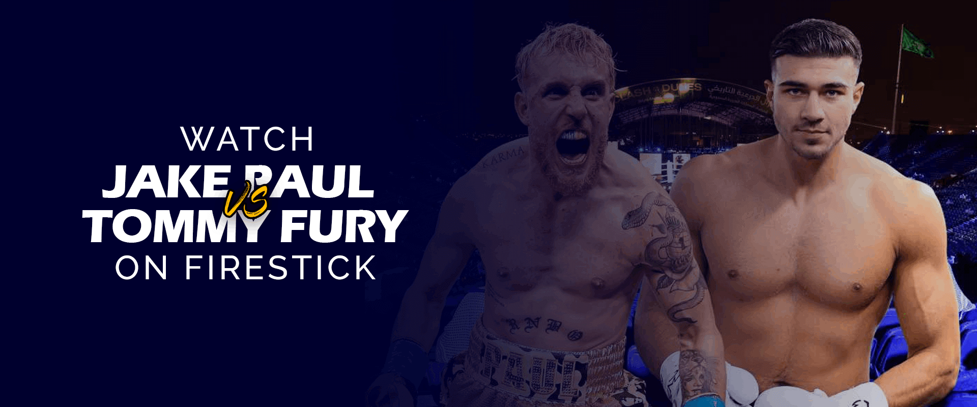 jake paul vs tommy fury watch online stream free