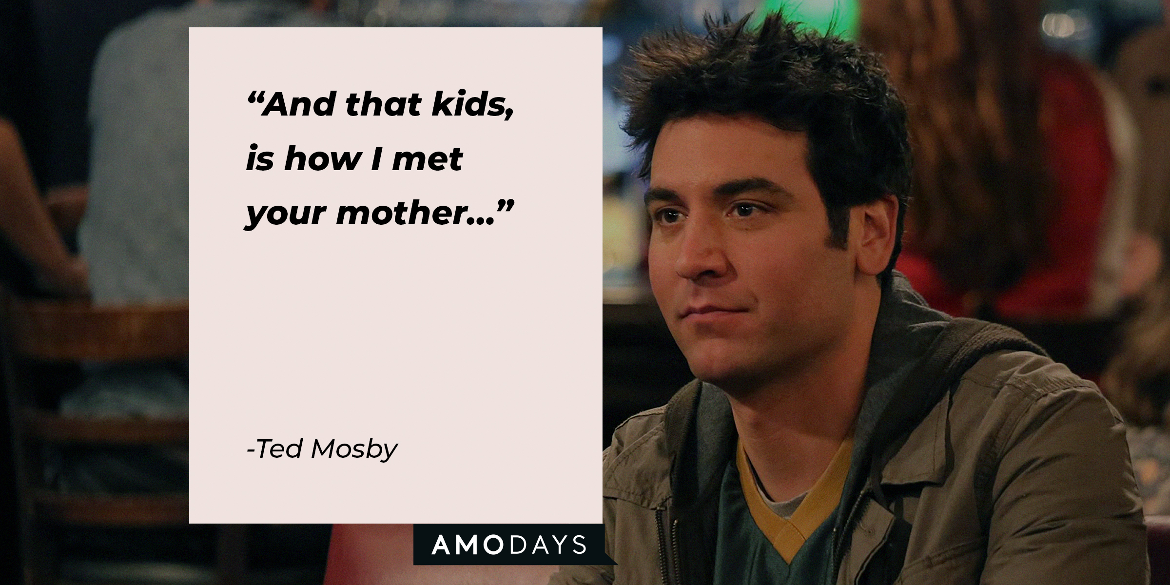 ted mosby love quotes