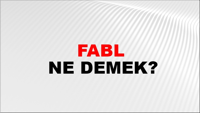 flb ne demek