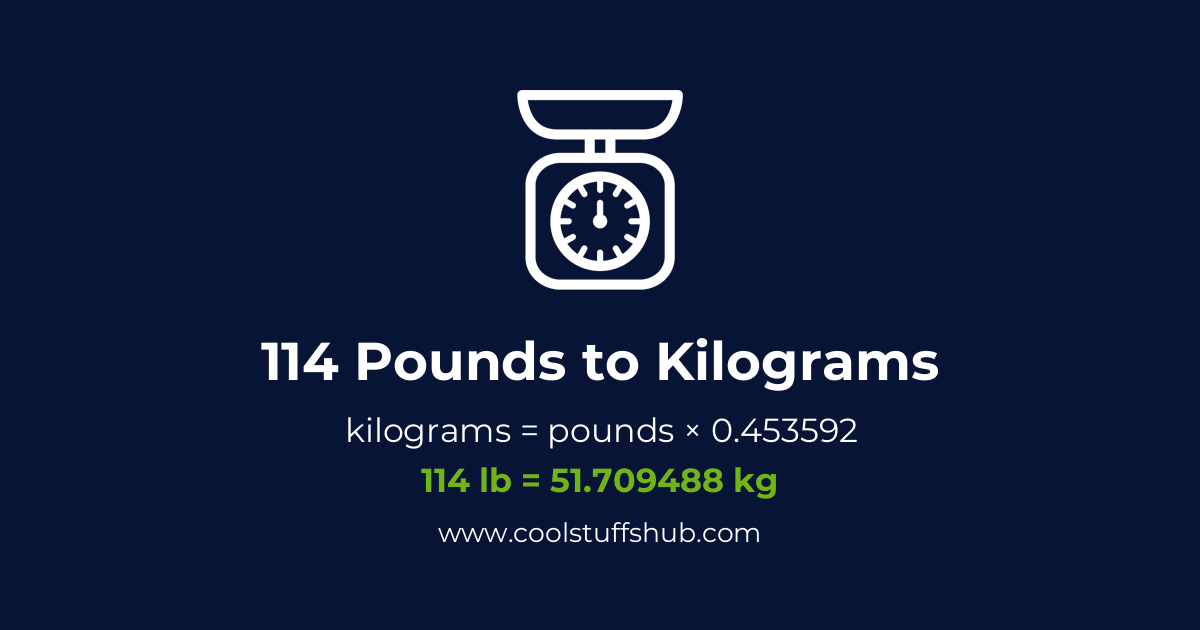 114 pounds to kilograms