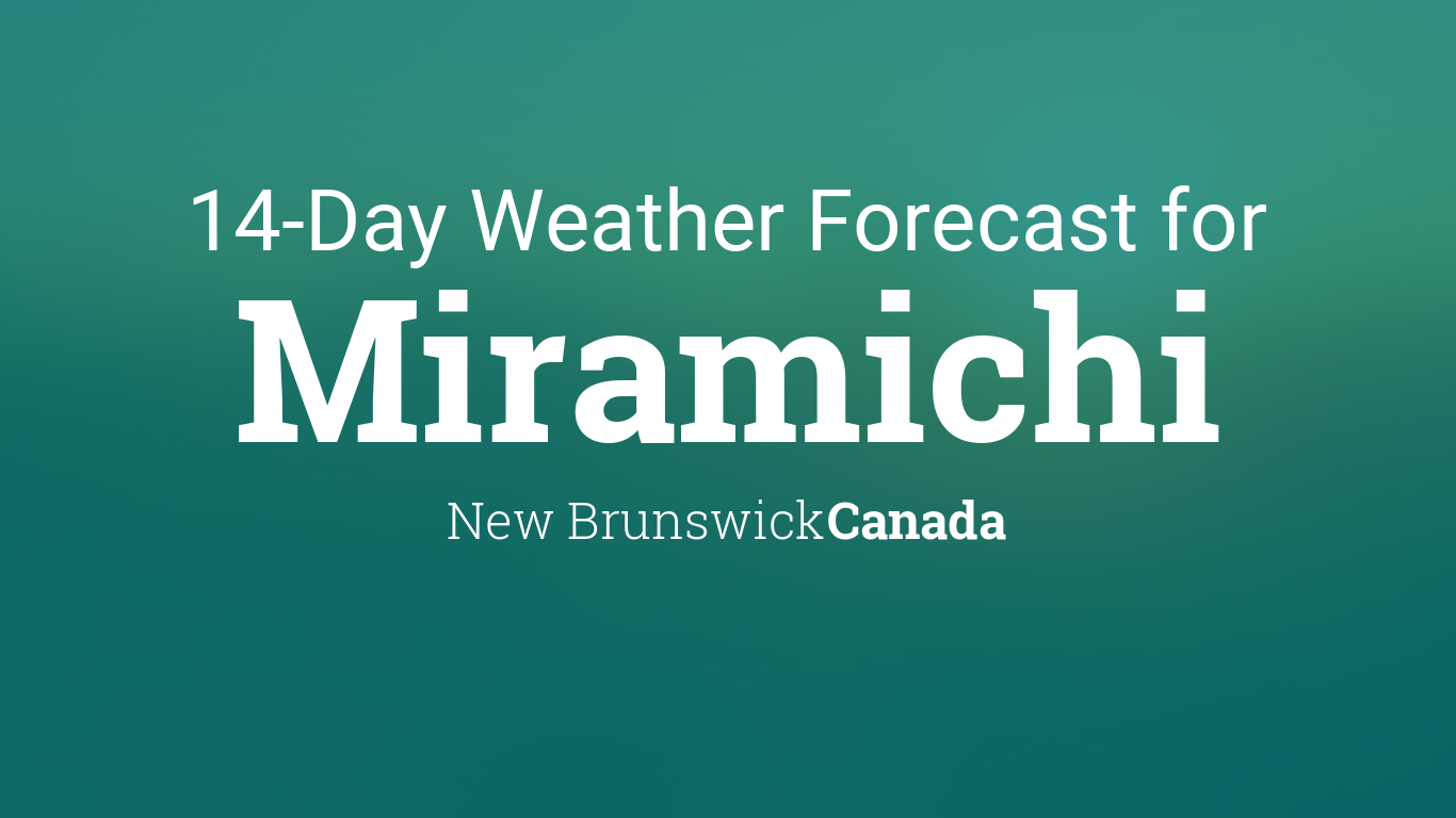 weather in miramichi tomorrow