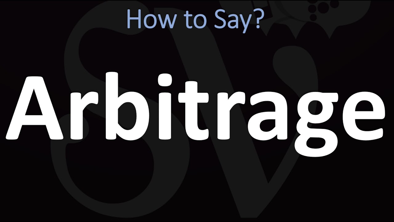 arbitrage pronunciation