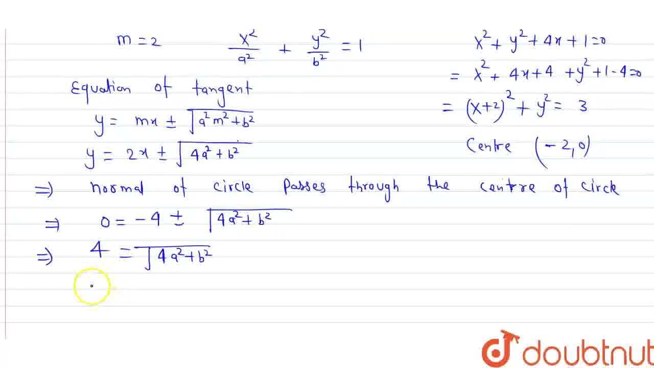 if a tangent of slope 2 of the ellipse