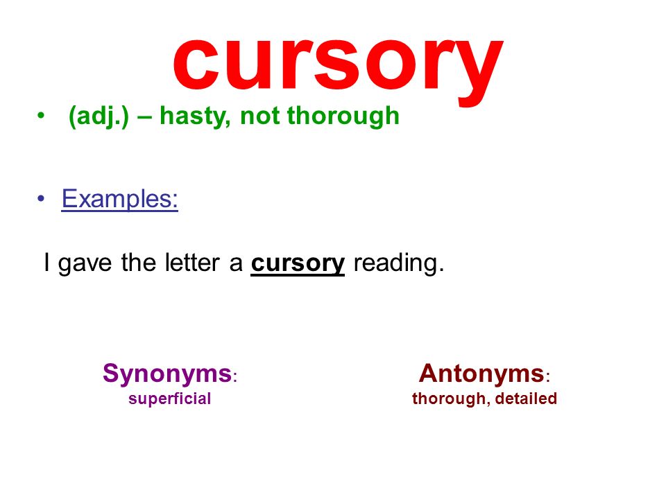 use cursory in a sentence