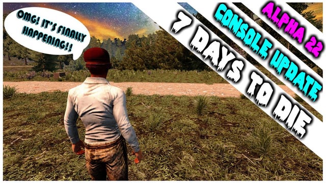 7 days to die update console 2023