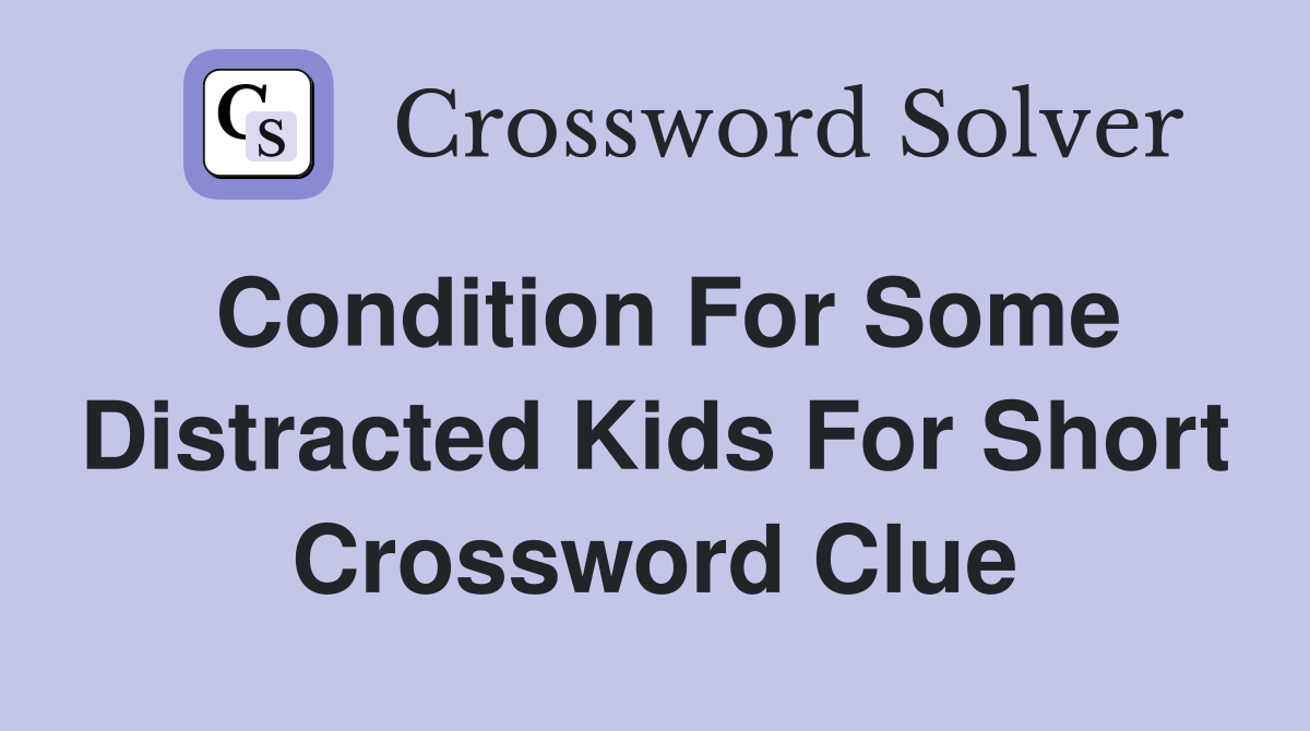 distracted crossword clue