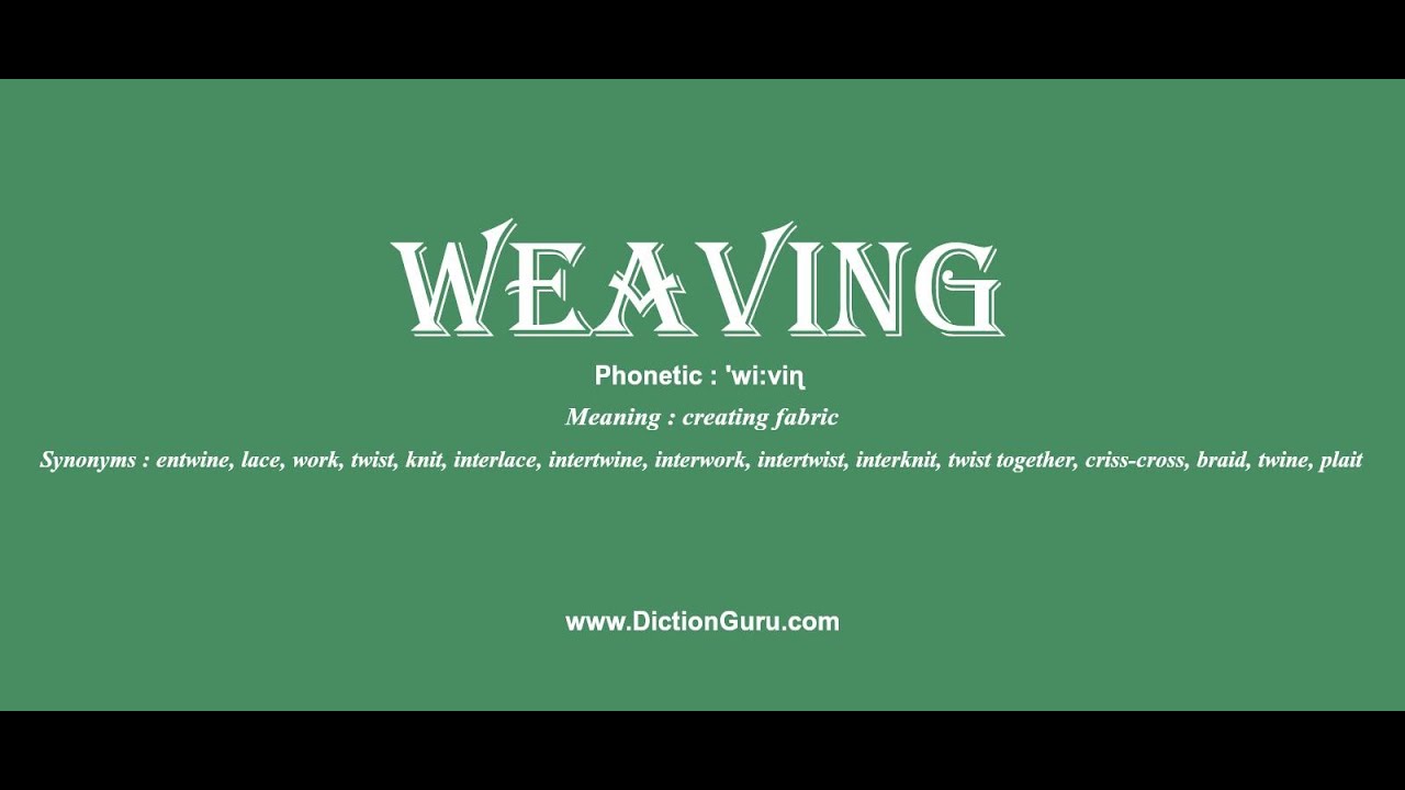 weaving synonym