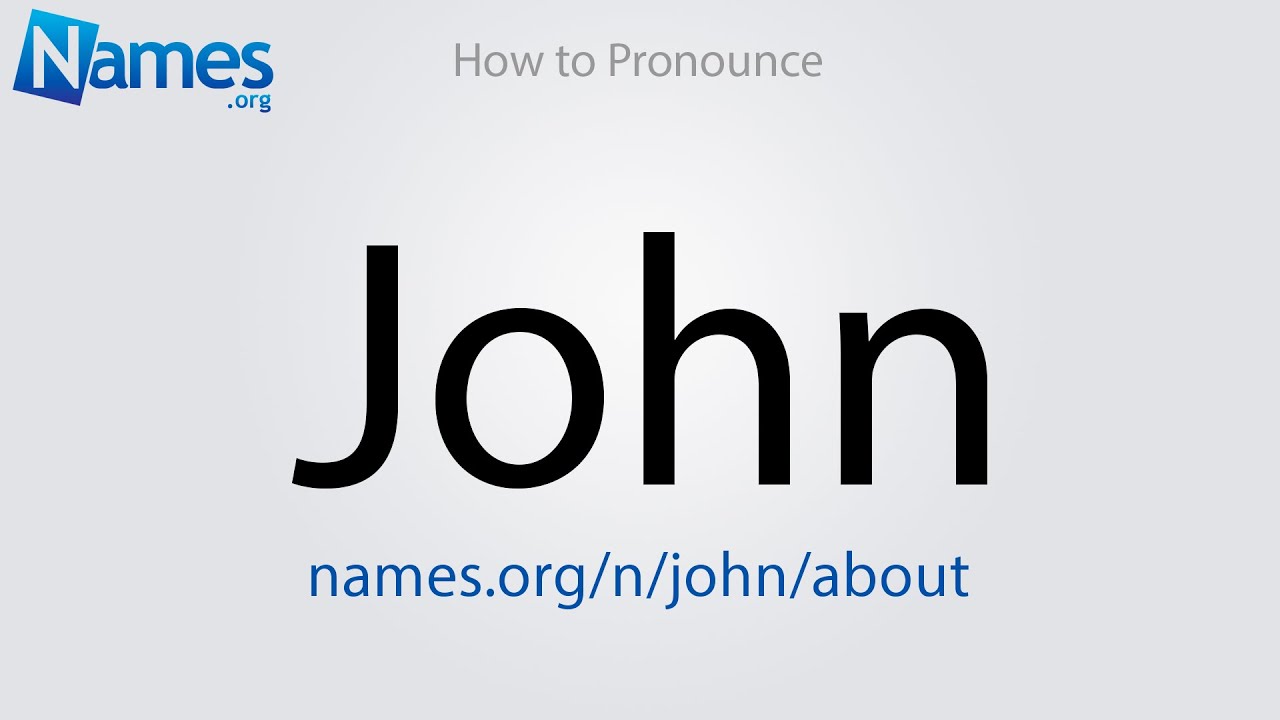 how to pronounce john