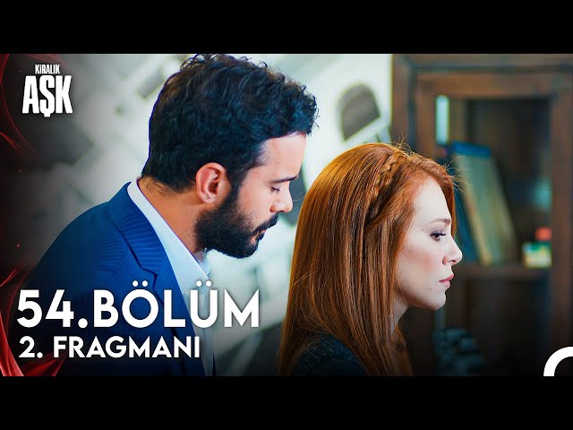 kiralik ask 54 bolum youtube