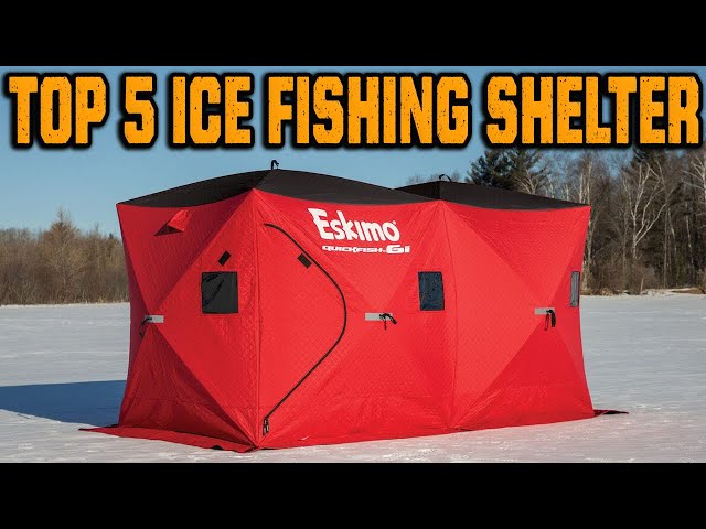 best ice fishing tent