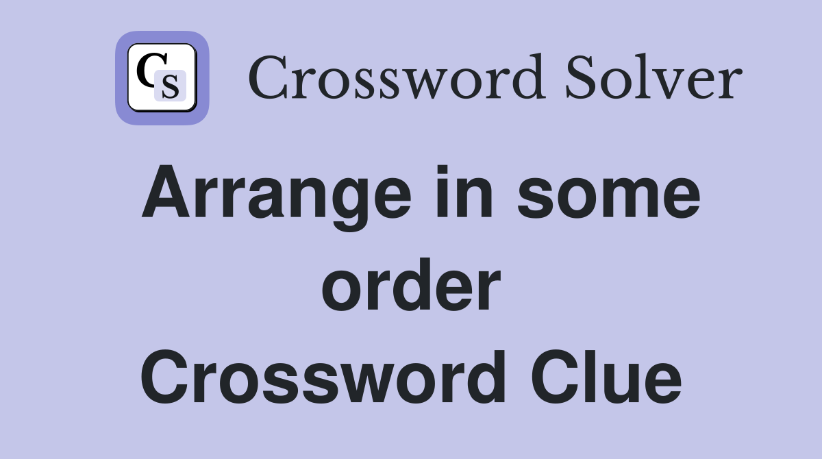 official order crossword clue