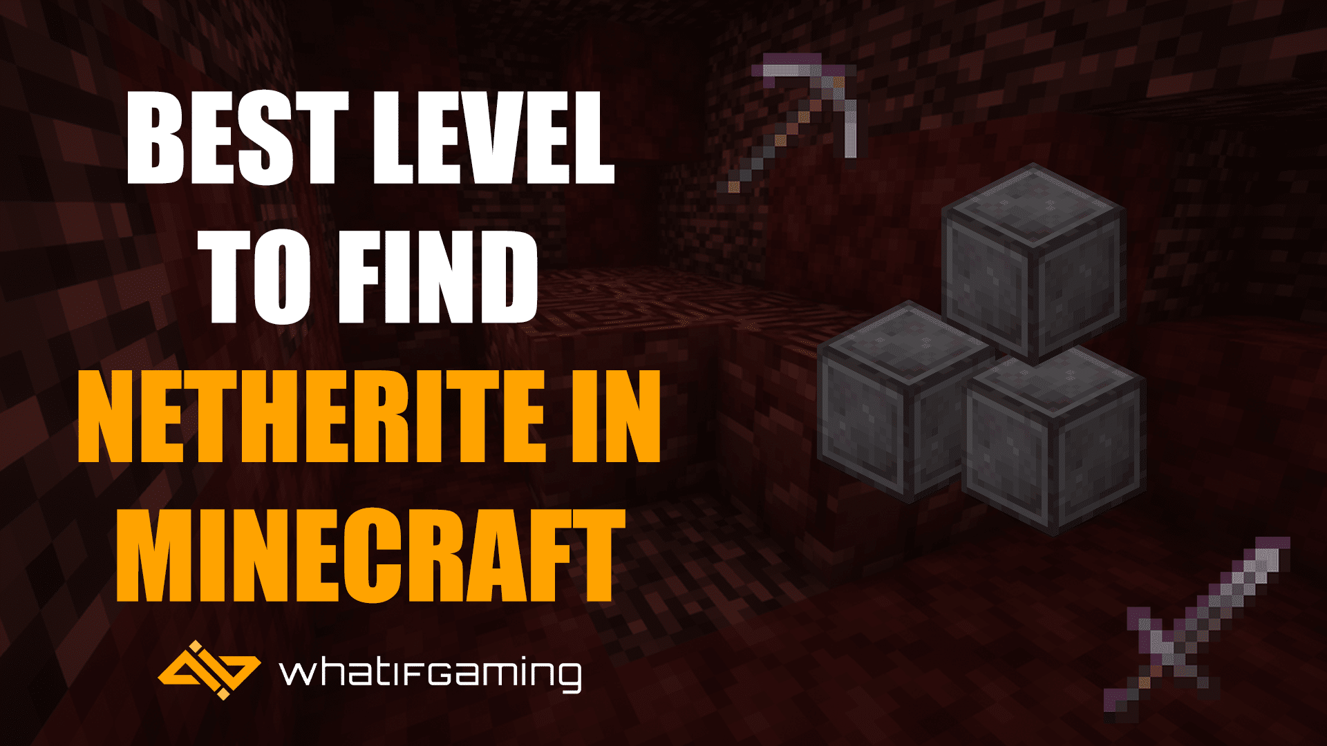 best level for netherite 1.20