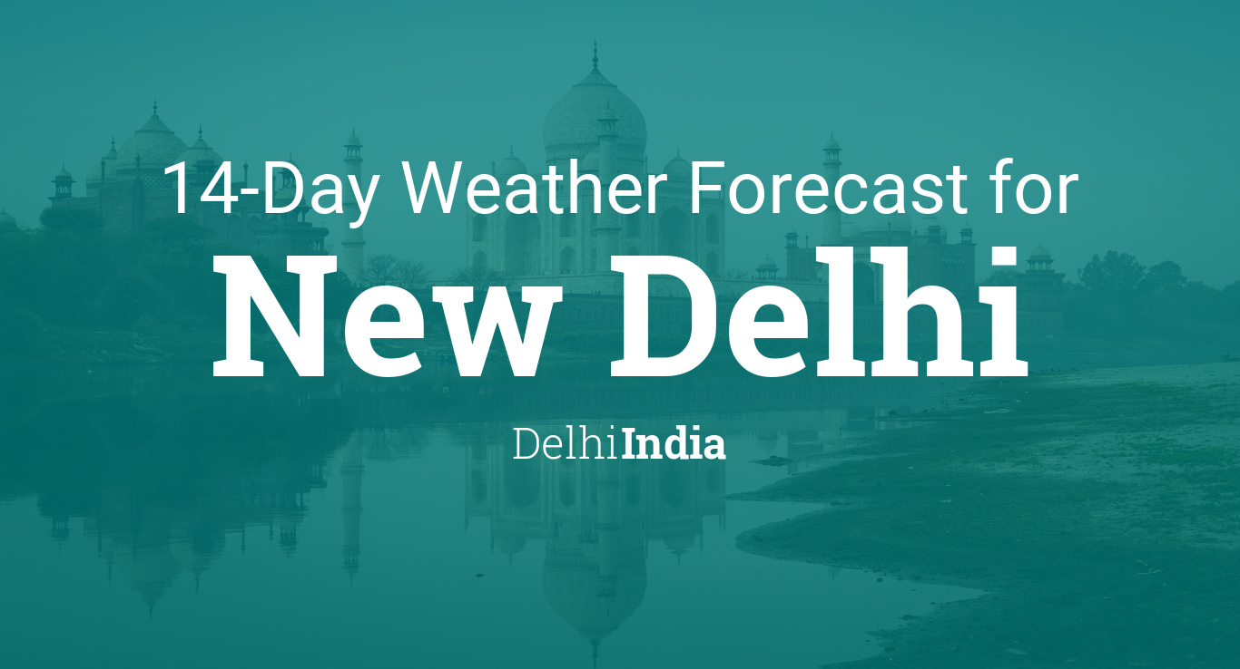 weather forecast for 10 days in delhi
