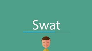 swat pronunciation