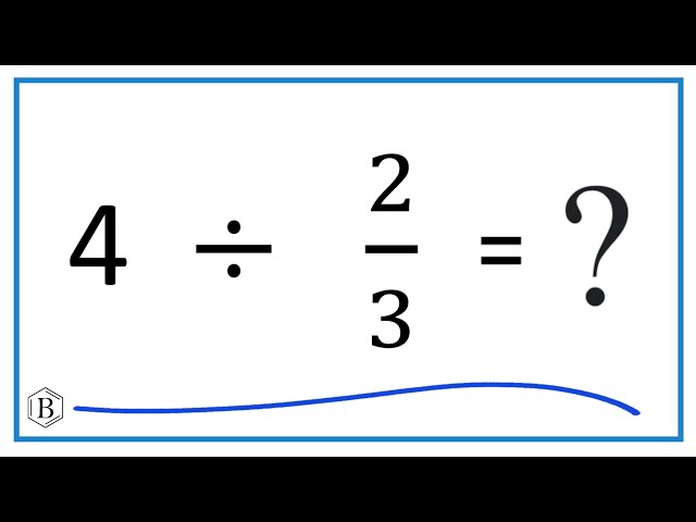 3/2 divided by 4