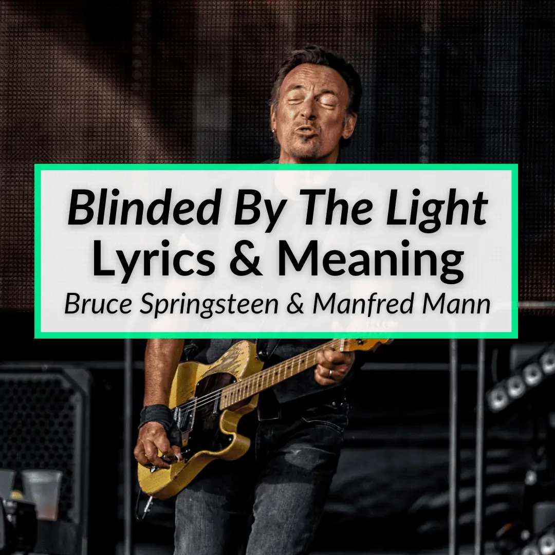 song blinded by the light lyrics meaning