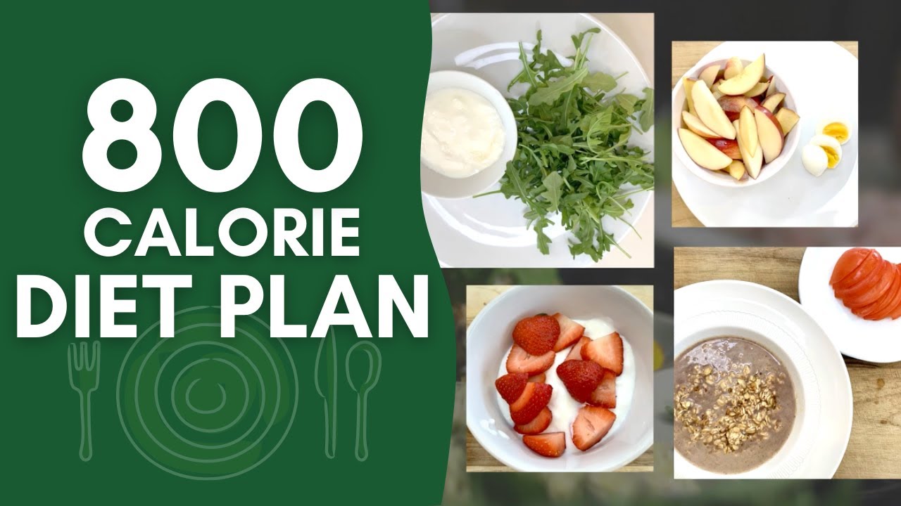 800 calorie meal plan