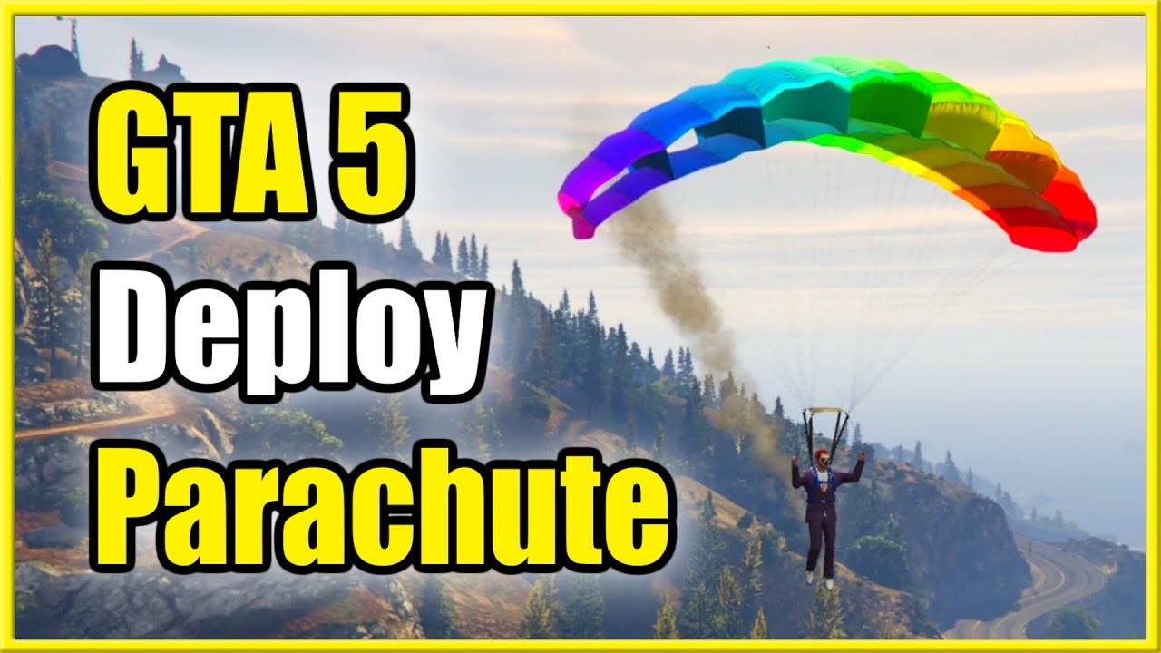 how to use parachute in gta 5