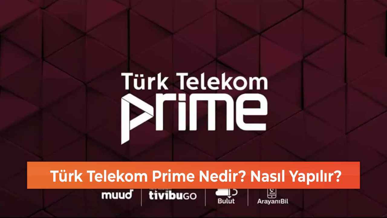 türk telekom prime nasıl olunur