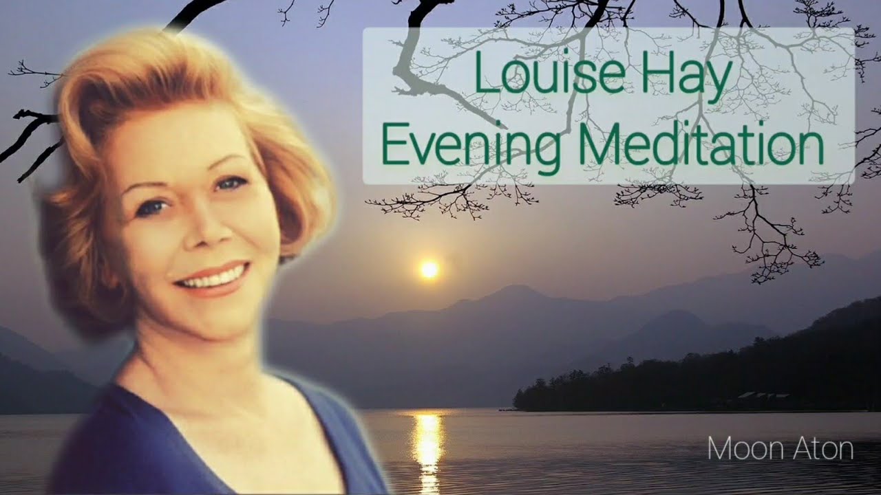 louise hay night meditation