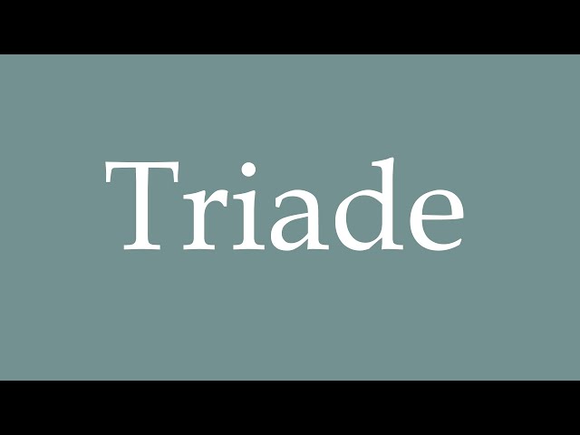 triads pronunciation