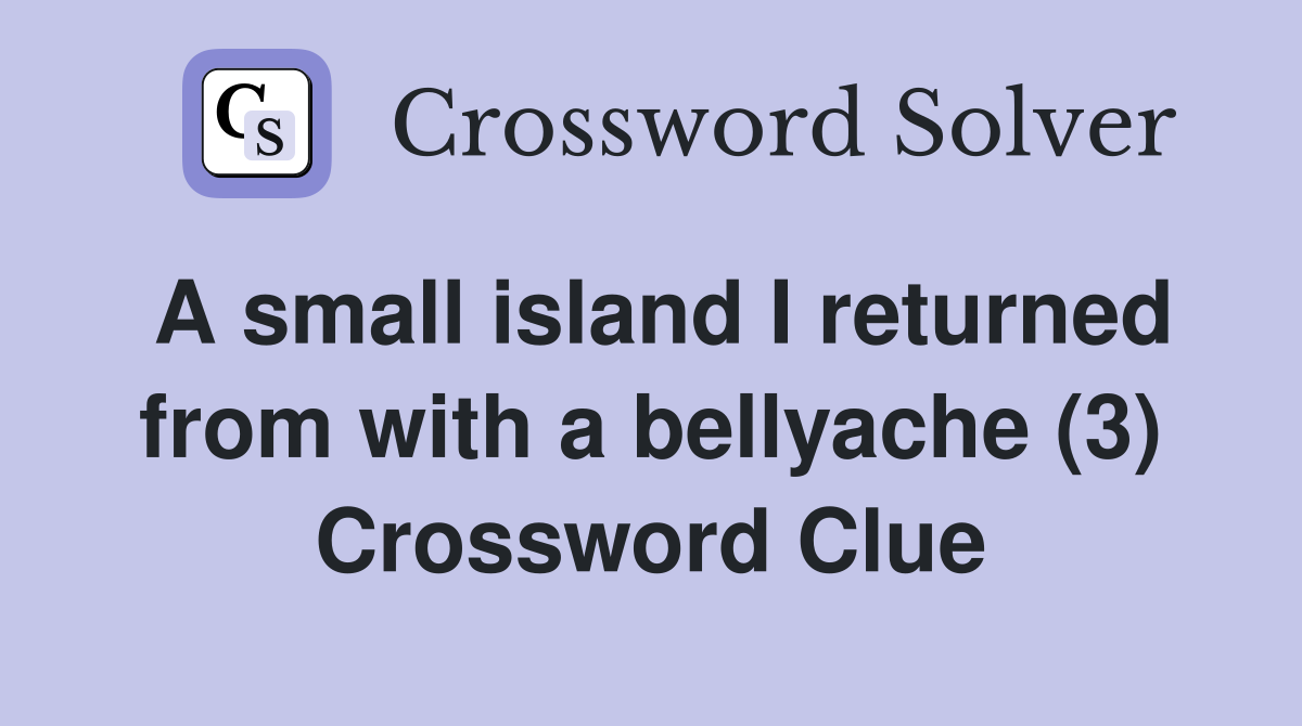 crossword clue small island