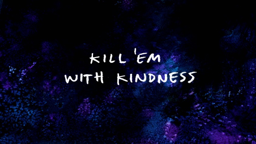 kill em with kindness regular show