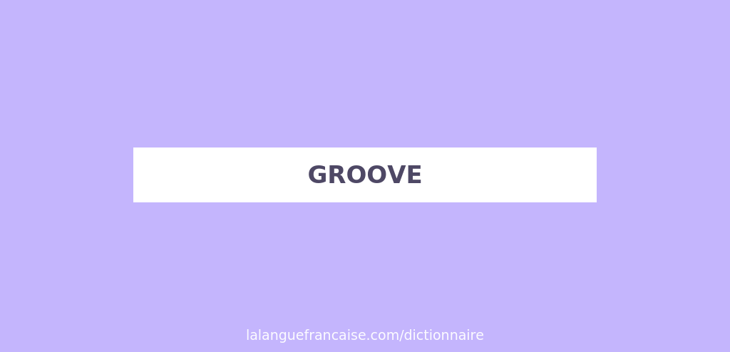 groove traduction musique