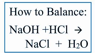 balanced equation for hydrochloric acid and sodium hydroxide