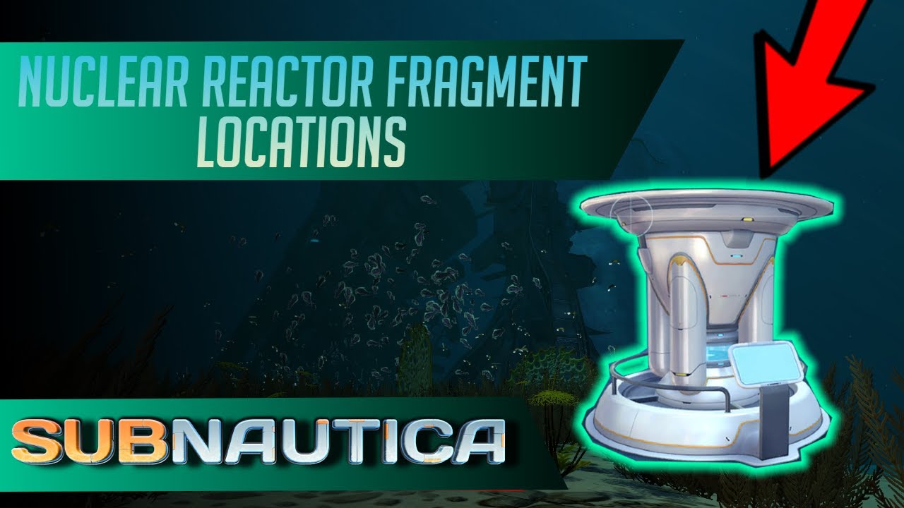 nuclear reactor subnautica
