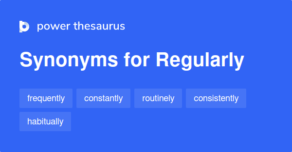 regularly synonym